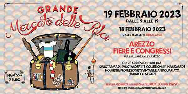 Grande Mercato delle Pulci ad Arezzo 18 e 19 Febbraio 2023 - Fiera e Congressi