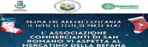 Mercatino della Befana di San Romano Pisa 6 Gennaio 2023 - Montopoli in Val d'arno e San Miniato