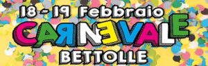 Carnevale a Bettolle 2023 18-19 Febbraio Sinalunga Provincia Arezzo