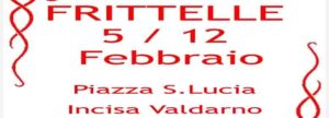 Frittelle in Piazza a Incisa Valdarno 5-12 Febbraio 2023 - Figline Incisa