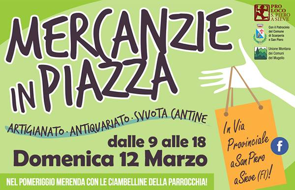 Mercanzie in Piazza San Piero a Sieve Marzo 2023