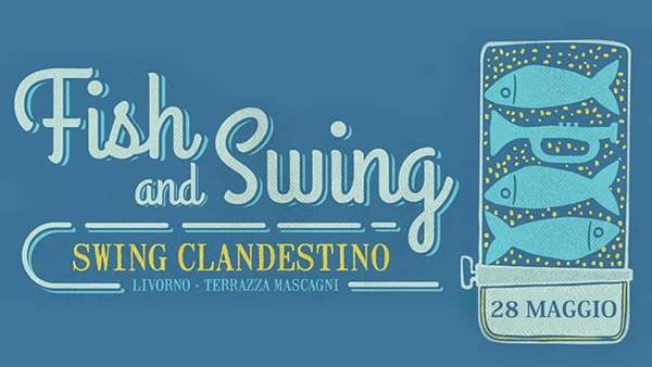 Fish and Swing Livorno 2023