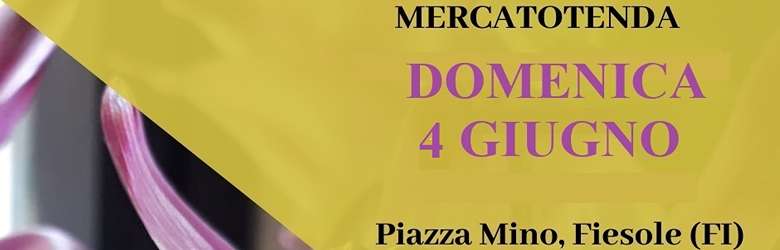 Mercatini Toscani 4 Giugno 2023