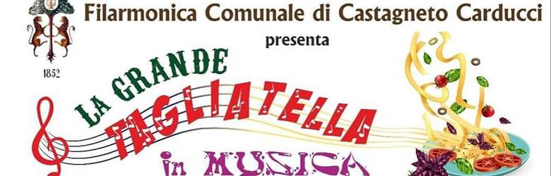 La Grande Tagliatella in Musica Donoratico