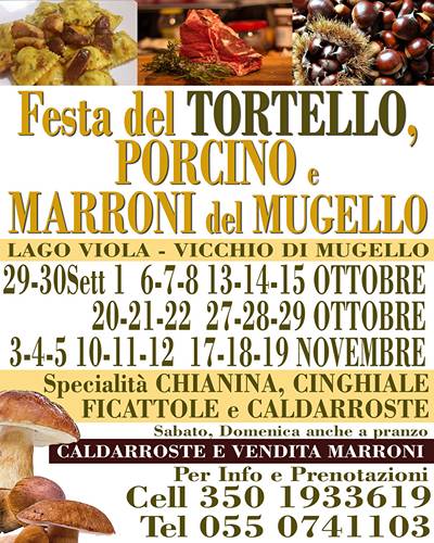 Festa del Tortello Porcino Marroni Lago Viola