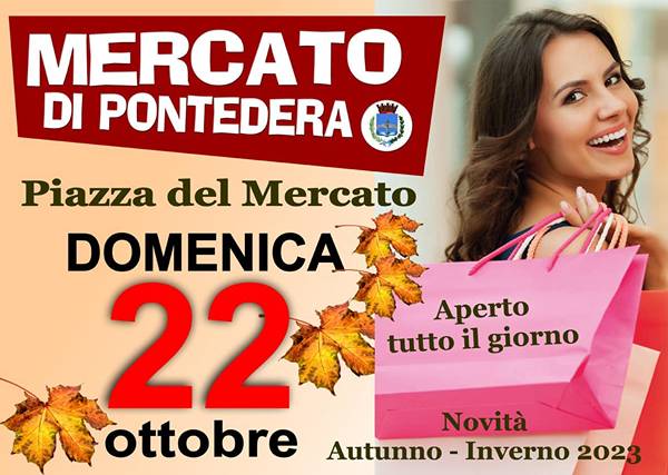 Mercato Pontedera Domenica 22 Ottobre 2023