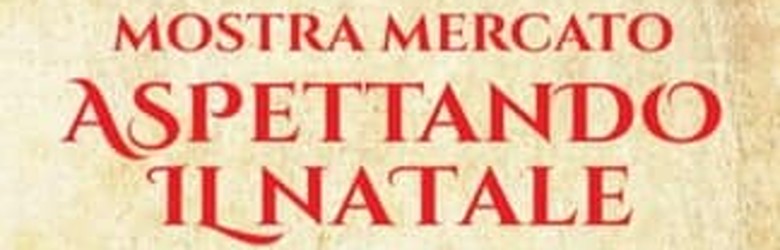 Mercatini di Natale Arezzo Domenica 26 Novembre