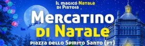 Mercatini Natalizi Pistoia 2023