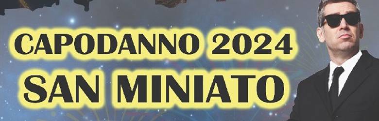 Feste di Capodanno Provincia di Pisa 2024