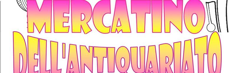 Mercatini Antiquariato Toscana Domenica 14 Gennaio 2024