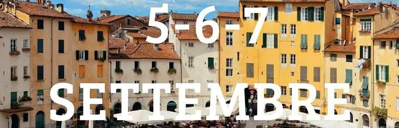 Eventi Lucca Domenica 7 Settembre 2025