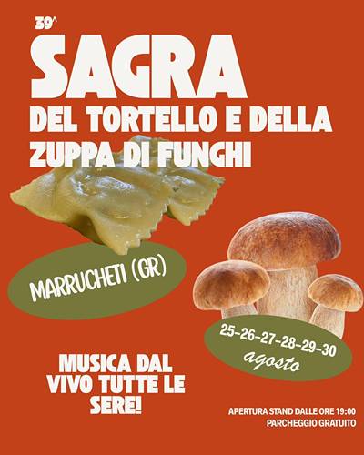Sagra del Tortello e Zuppa di Funghi a Marrucheti 2026