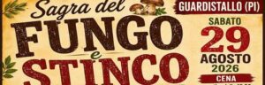 Sagre in Toscana Sabato 29 Domenica 30 Agosto 2026