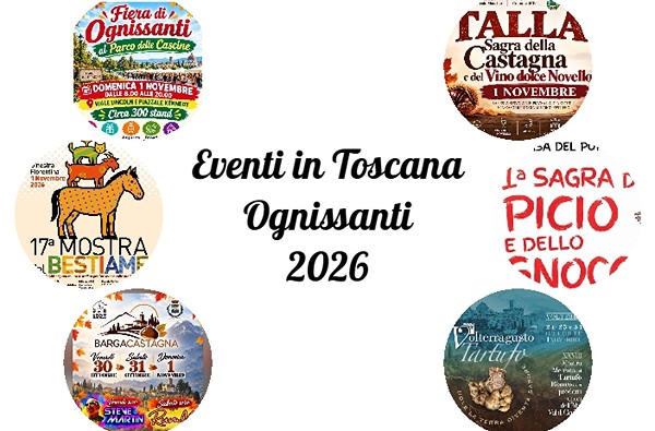 Eventi in Toscana Ognissanti 2026