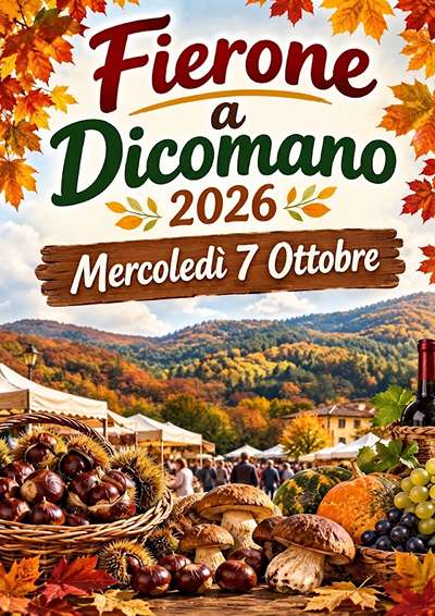 Fierone a Dicomano 2026 Mercoledì 7 Ottobre