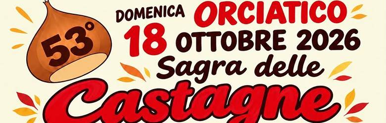 Sagre Castagne Toscana Domenica 18 Ottobre 2026
